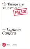 “È l'Europa che ce lo chiede!” Falso! (Idòla Laterza)