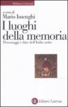 I luoghi della memoria. Personaggi e date dell'Italia unita