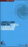 La bella e la bestia: arte e neuroscienze