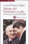 Atlante del ventesimo secolo. I documenti essenziali. 1969-2000: 4