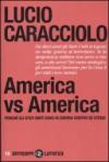 America vs America: Perché gli Stati Uniti sono in guerra contro se stessi (Anticorpi)