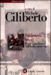 Biblioteca laica. Il pensiero libero dell'Italia moderna