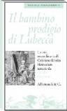 Il bambino prodiglio di Lubecca