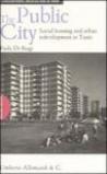 The public city. Social housing and redevelopment in Turin. Ediz. illustrata