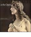 Femmes fatales at the opera