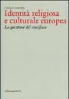 Identità religiosa e culturale europea. La questione del crocefisso