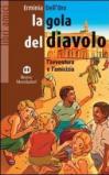 La gola del diavolo. Per la Scuola media