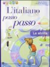 Italiano passo passo abilità. Per la Scuola media. Con espansione online