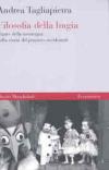Filosofia della bugia. Figure della menzogna nella storia del pensiero occidentale