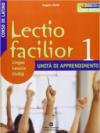 Lectio facilior. Lingua lessico civiltà. Unità di apprendimento. Per i Licei e gli Ist. magistrali