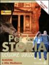Per la storia. Antichità e Medioevo. Volume unico. Per le Scuole superiori