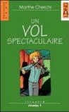 Un vol spectaculaire. Con audiolibro. CD Audio