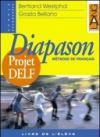 Diapason Projet DELF. Fichier. Per le Scuole superiori: 2