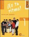 ¡Es tu ritmo! Cuaderno de recursos y ejercicios. Per la Scuola media. Con CD Audio: 3