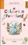 Colours in Fairyland. Con audiolibro