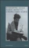 Nanni Moretti: cinema come diario