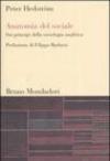 Anatomia del sociale. Sui principi della sociologia analitica