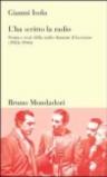 L'ha scritto la radio. Storia e testi della radio durante il fascismo (1924-1944)