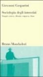 Sociologia degli interstizi. Viaggio, attesa, silenzio, sorpresa, dono