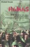 Hamas. Un movimento tra lotta armata e governo della Palestina raccontato da un giornalista di Al Jazeera