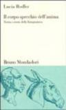 Il corpo specchio dell'anima. Teoria e storia della fisiognomica