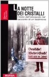 La notte dei cristalli. L'inizio dell'olocausto nel racconto di un testimone oculare (dal 9 al 10 novembre 1938)