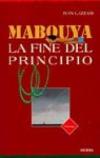 Mabouya. La fine del principio