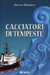 Cacciatori di tempeste
