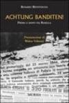 Achtung Banditen! Prima e dopo via Rasella