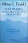 Alla ricerca di un significato della vita