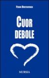 Cuor debole