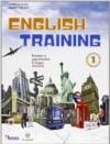 English training. Con CD Audio. Per le Scuole superiori: 1