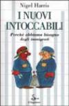 I nuovi intoccabili
