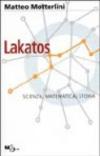 Lakatos. Scienza, matematica, storia
