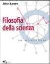 Filosofia della scienza. Un'introduzione