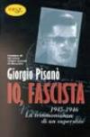 Io, fascista