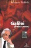 Galilei divin uomo