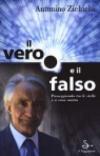 Il vero e il falso. Passeggiando tra le stelle e a casa nostra