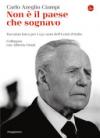 Non è il paese che sognavo. Taccuino laico per i 150 anni dell'Unità d'Italia. Colloquio con Alberto Orioli