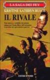 La saga dei Fey. Il rivale