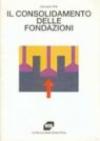 Il consolidamento delle fondazioni