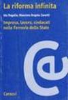 La riforma infinita. Imprese, lavoro, sindacati nelle Ferrovie dello Stato