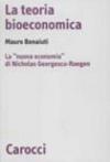 La teoria bioeconomica. La «nuova economia» di Nicholas Georgescu-Roegen