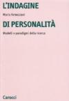 L'indagine di personalità. Modelli e paradigmi della ricerca