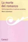 La morte del romanzo. Dall'avanguardia al realismo socialista