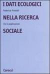 I dati ecologici nella ricerca sociale. Usi e applicazioni