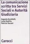 La comunicazione scritta tra servizi sociali e autorità giudiziaria