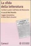 La sfida della letteratura. Scrittori e poteri nell'Italia del Novecento