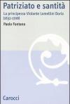 Patriziato e santità. La principessa Violante Lomellini Doria (1632-1708)