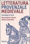 Letteratura provenzale medievale. Antologia di testi